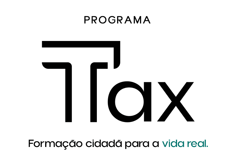 Programa Tax — Formação cidadã para a vida real