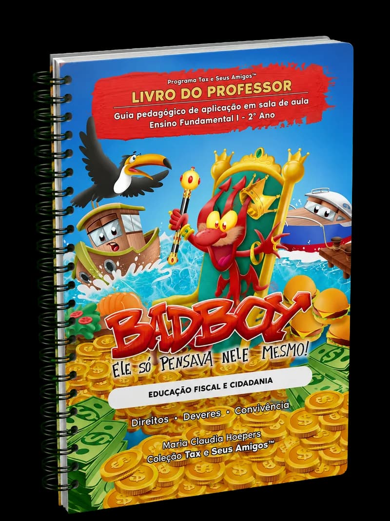 Capa do Livro do Professor do Programa Tax, 2º ano — BadBoy, ele só pensava nele mesmo!